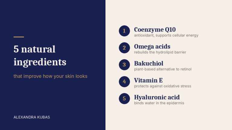 5 natural skincare ingredients: coenzyme Q10, omega acids, bakuchiol, vitamin E, hyaluronic acid