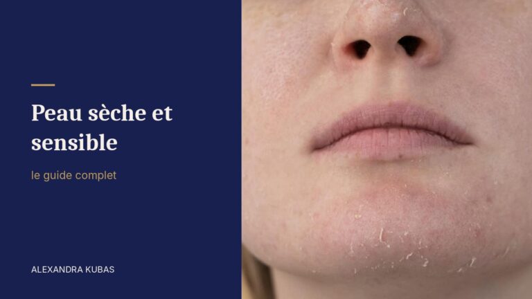 Peau sèche et sensible - desquamation autour de la bouche